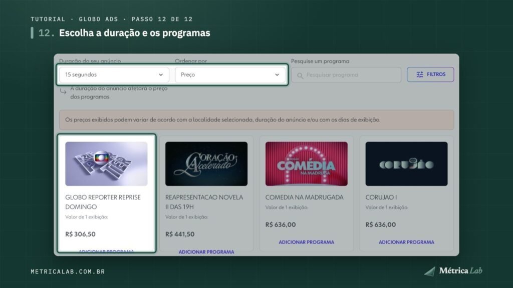 Duração de 15 segundos e programas ordenados por preço.