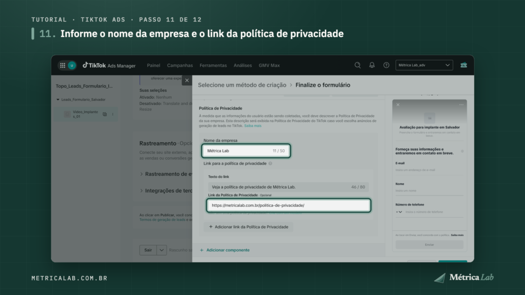 O nome da empresa e o link da política de privacidade.