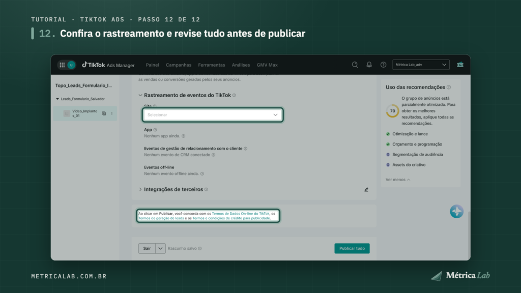 O pixel em Rastreamento e o aviso dos termos ao publicar.