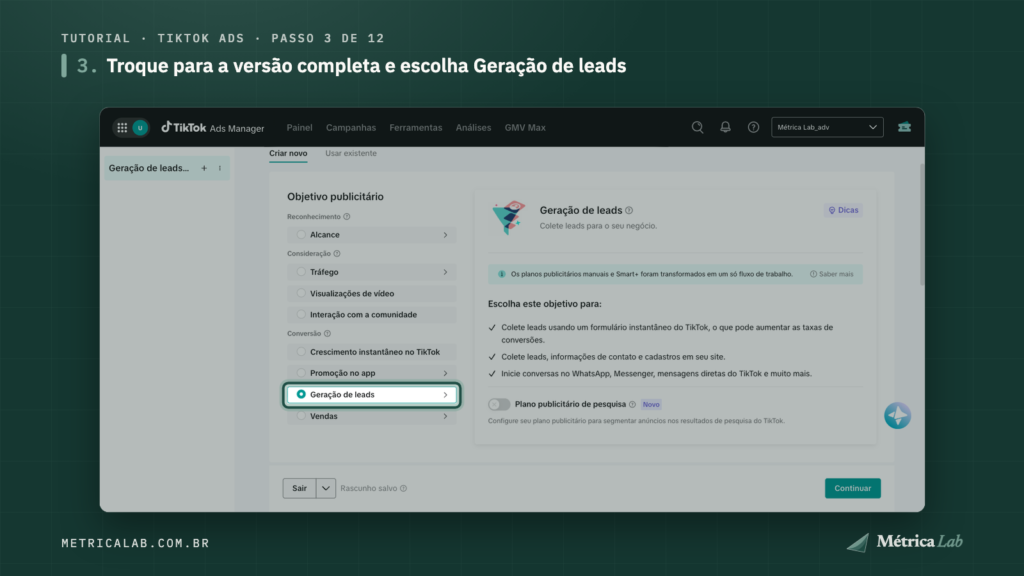 O objetivo Geração de leads, no grupo Conversão.